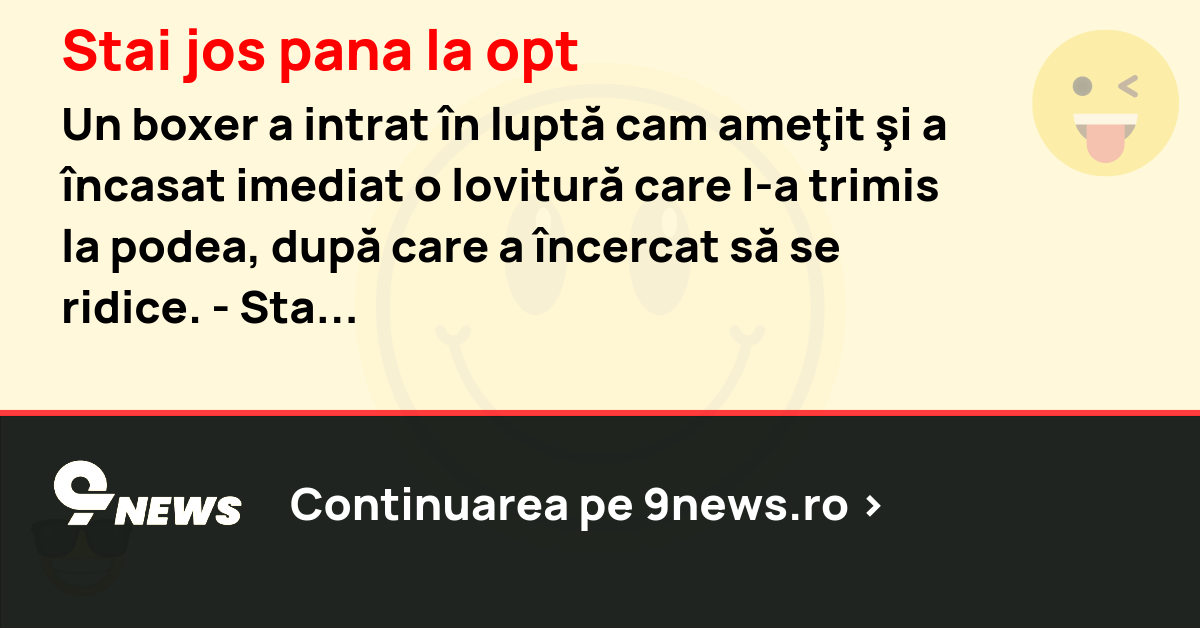 Stai jos pana la opt