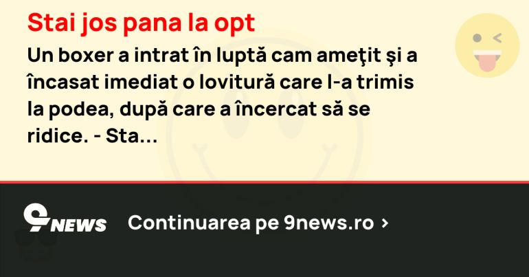 Stai jos pana la opt