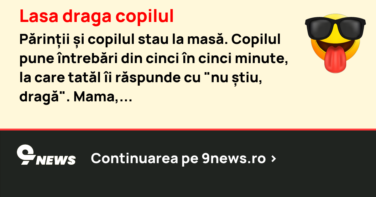Lasa draga copilul