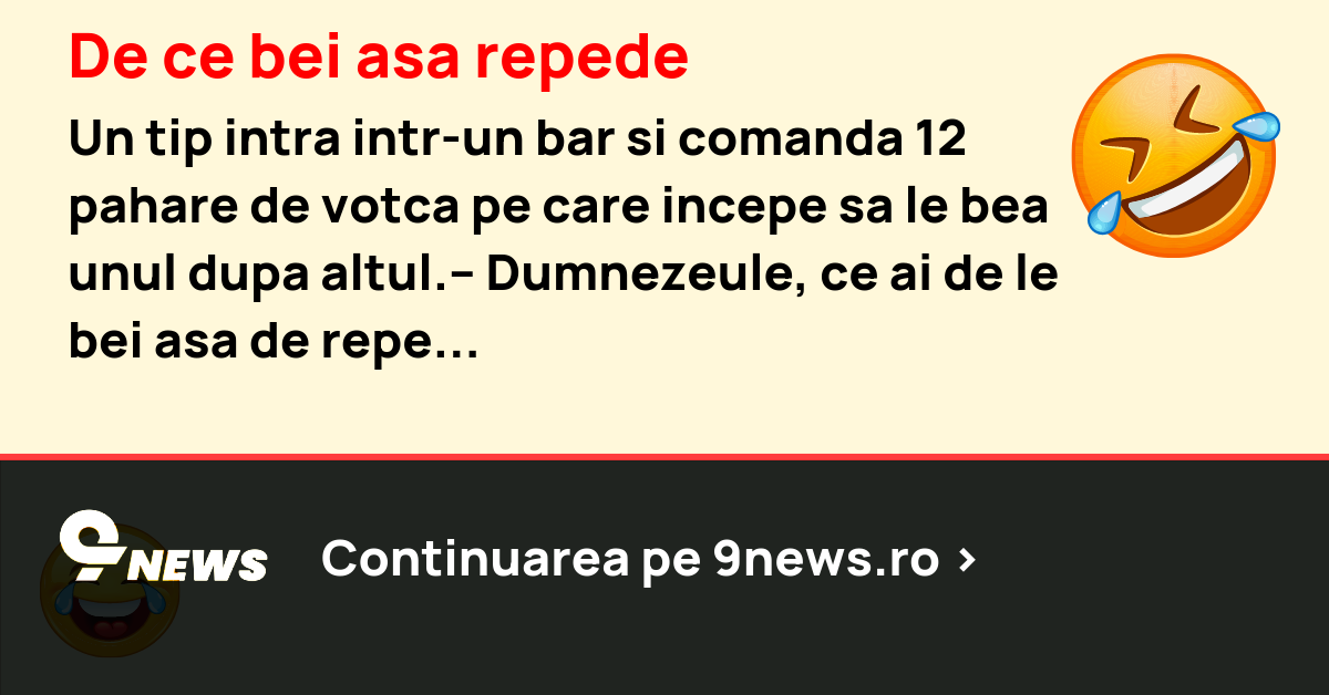 De ce bei asa repede