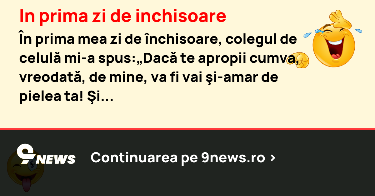 In prima zi de inchisoare