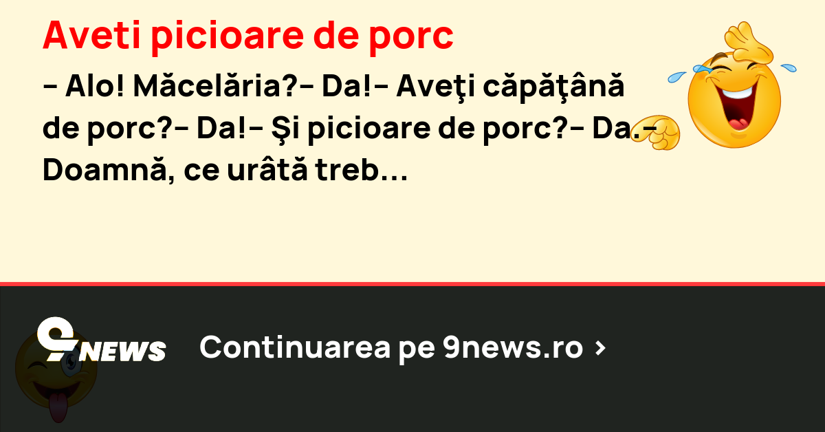 Aveti picioare de porc