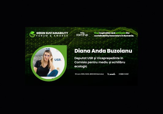 Diana Buzoianu, Deputat USR, vine pe 29 iunie la Green Start-Up Sustainability Forum & Awards