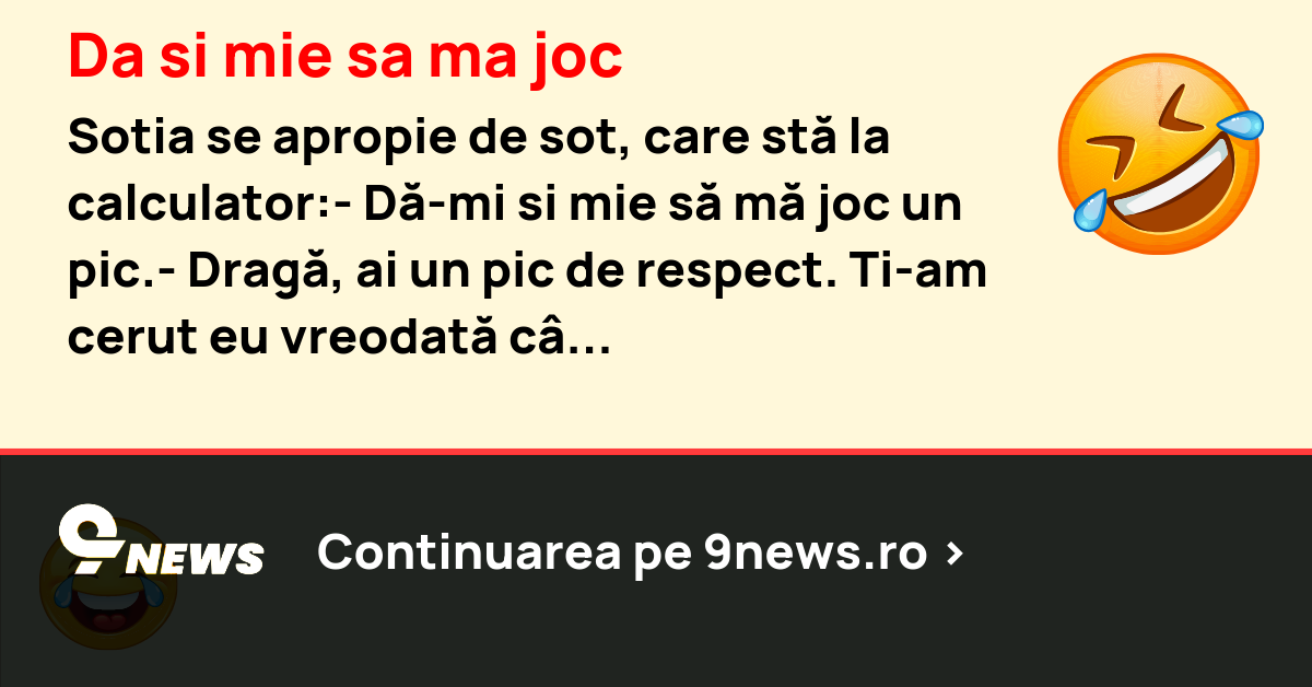 Da si mie sa ma joc