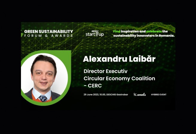 Green Start-Up Sustainability Forum & Awards: economia circulară, singura alternativă pentru economia actuală
