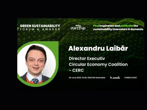 Green Start-Up Sustainability Forum & Awards: economia circulară, singura alternativă pentru economia actuală