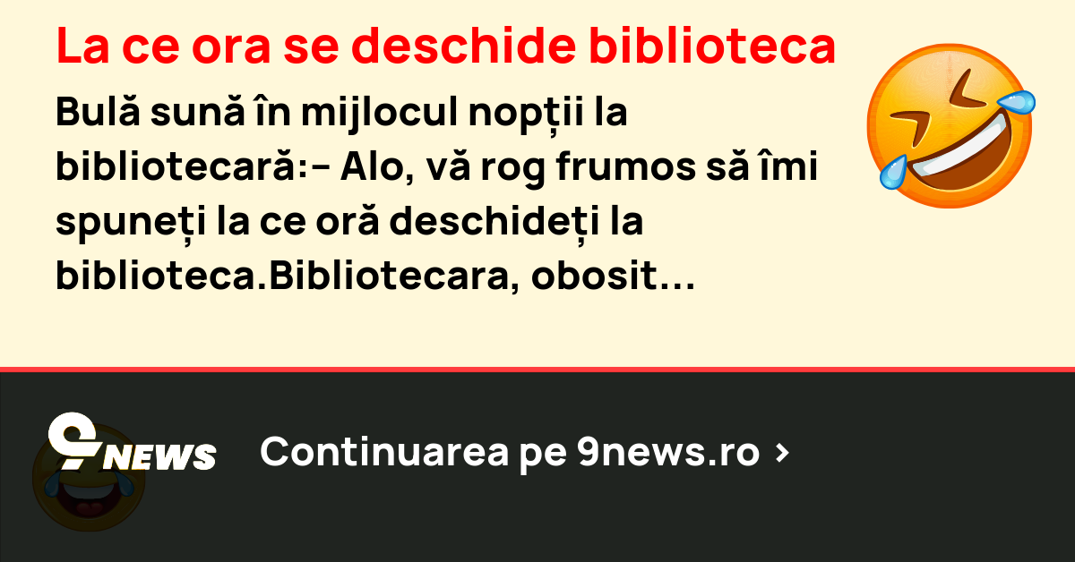 La ce ora se deschide biblioteca