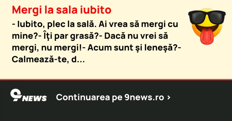 Mergi la sala iubito