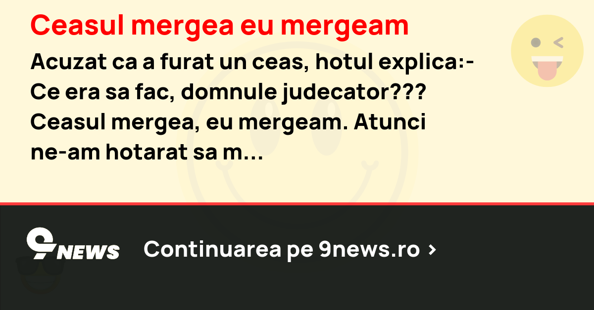 Ceasul mergea eu mergeam