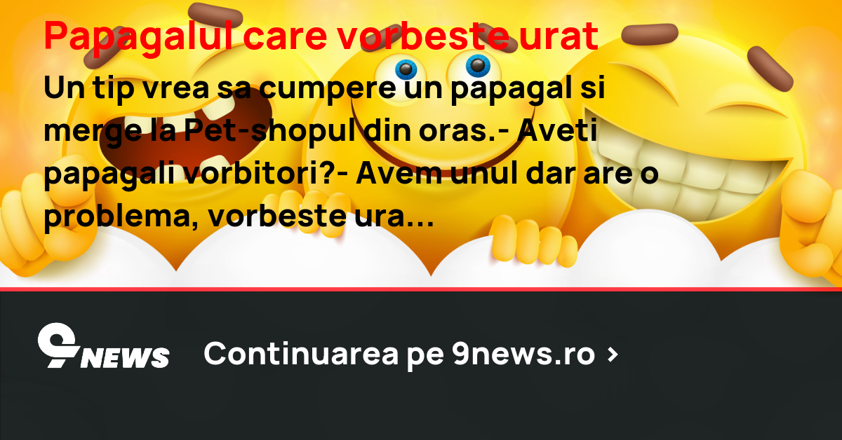 Papagalul care vorbeste urat