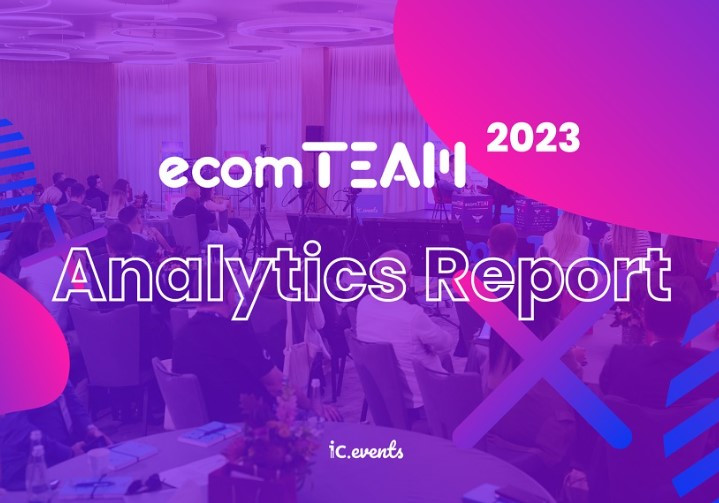 Raport ecomTEAM 2023: cum arată cifrele celei de-a 13-a ediții și când are loc ecomTEAM 2024