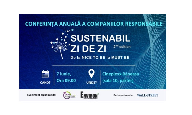 Cum să continuăm dezvoltarea fără a epuiza resursele Planetei. Află răspunsurile la SUSTENABIL ZI DE ZI – de la NICE TO BE la MUST BE, ediția a doua