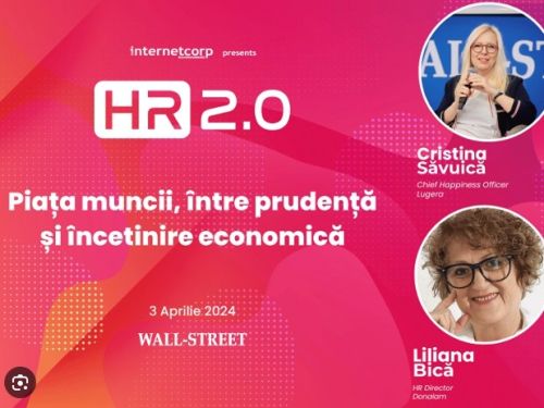 Pe 3 aprilie, specialiștii din resurse umane își dau întâlnire la evenimentul HR 2.0 - Piața muncii, între prudență și încetinire economică, organizat de Wall-Street.ro