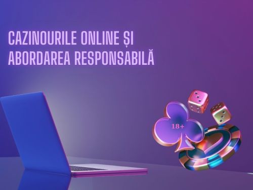 Cazinourile online și abordarea responsabilă: cum să te distrezi fără riscuri nepotrivite