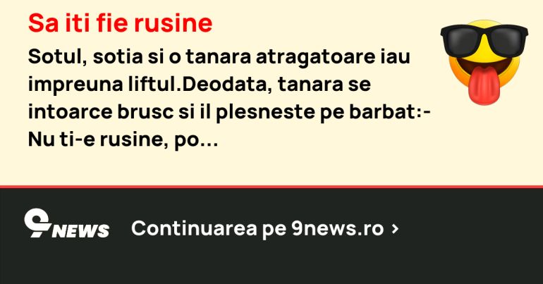 Sa iti fie rusine