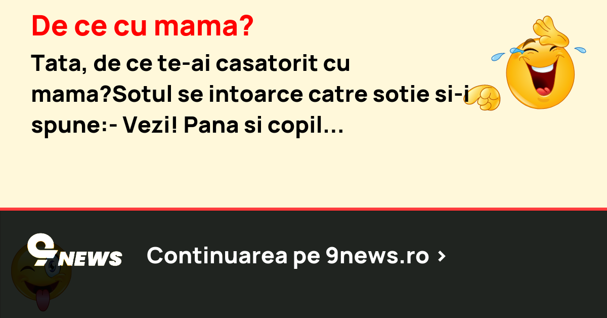 De ce cu mama?
