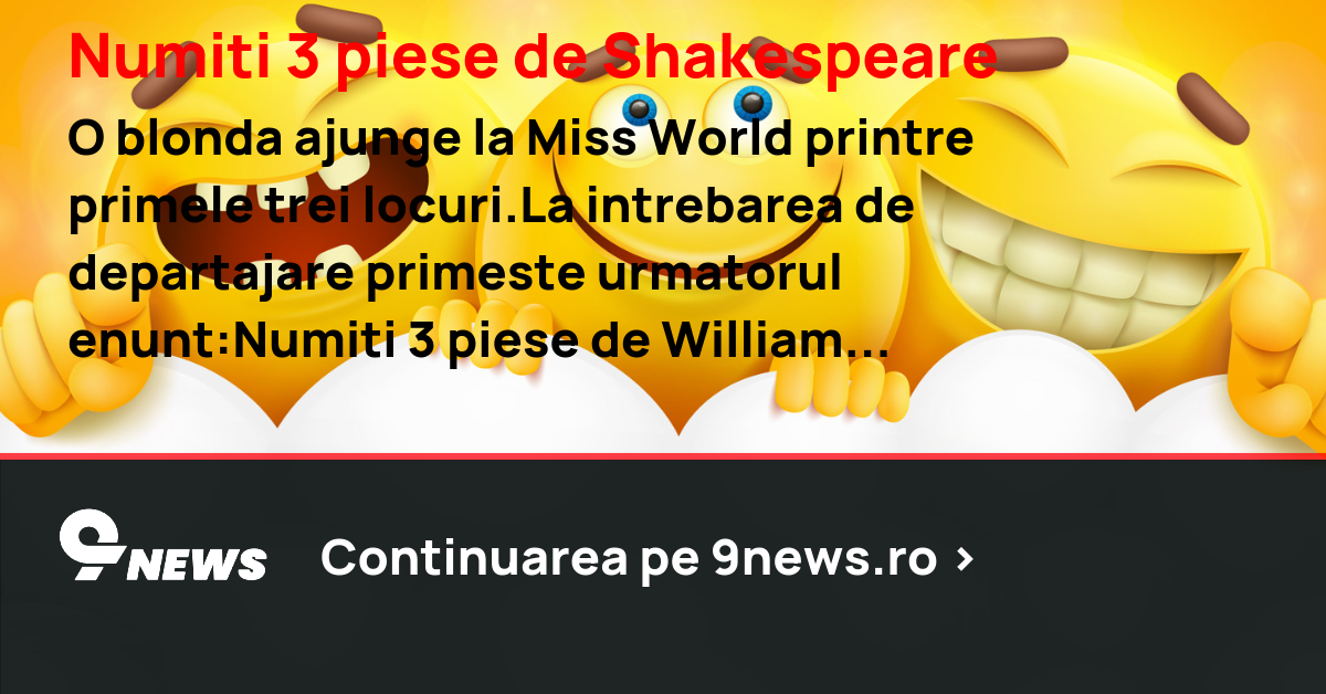 Numiti 3 piese de Shakespeare