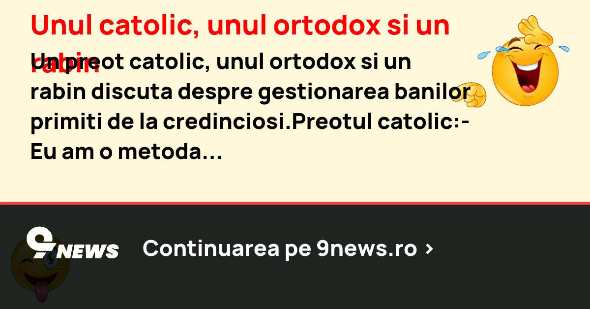 Unul catolic, unul ortodox si un rabin