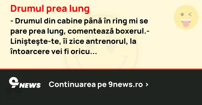 Drumul prea lung