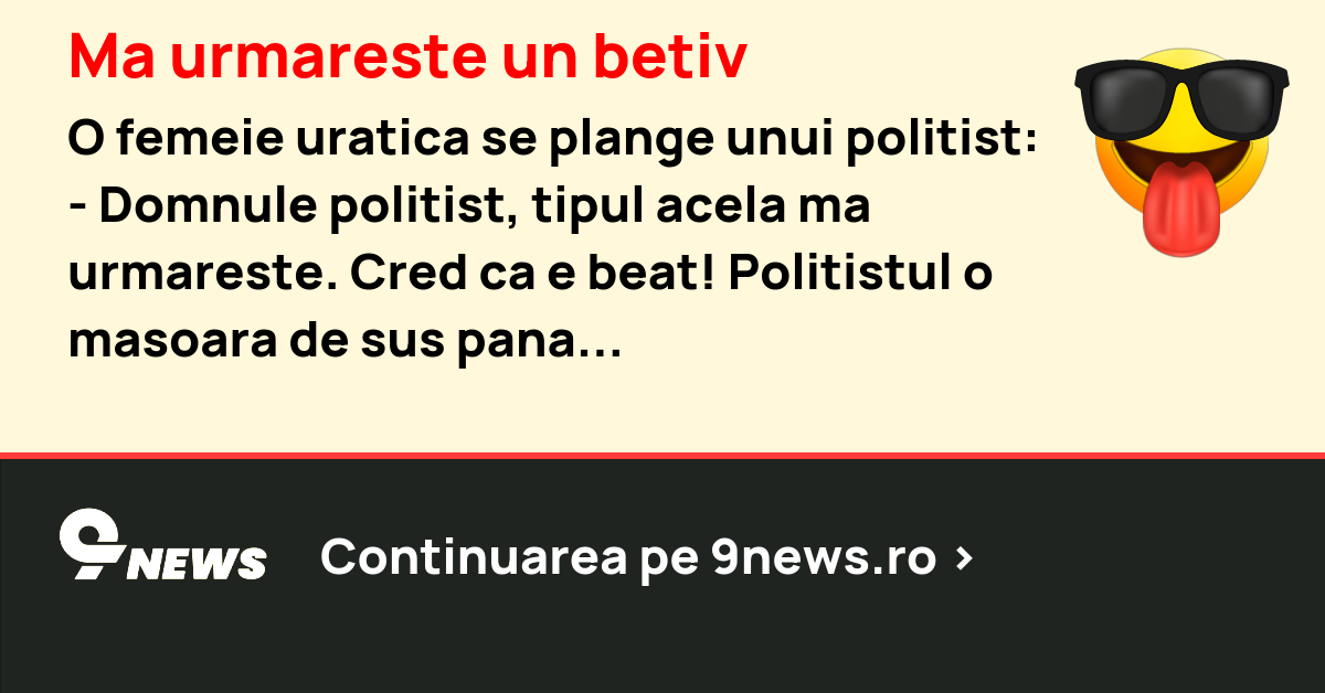 Ma urmareste un betiv