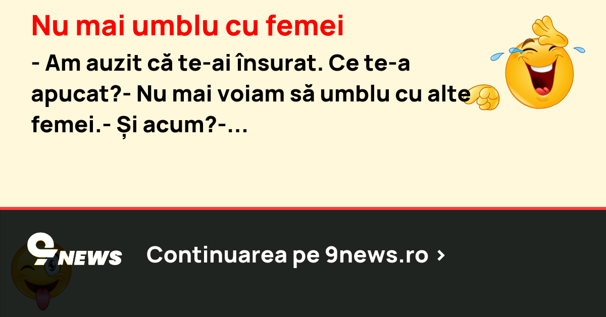 Nu mai umblu cu femei