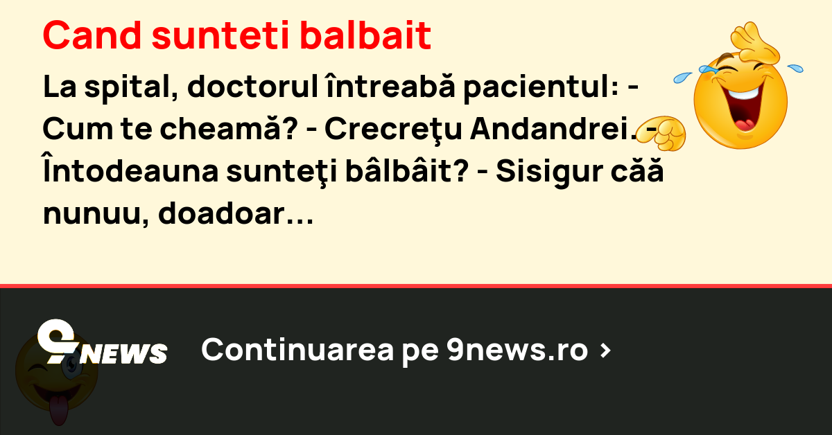 Cand sunteti balbait